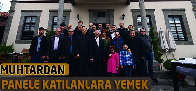 Orta Mahalle Muhtarı Panele Katılanlara Yemek Verdi