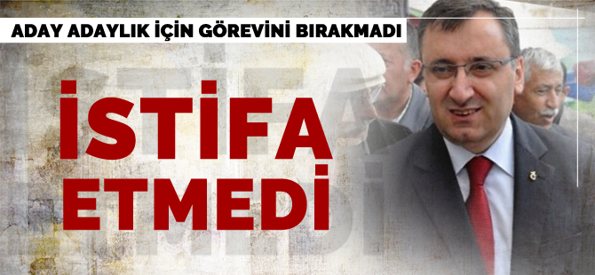 Memiş istifa etmedi