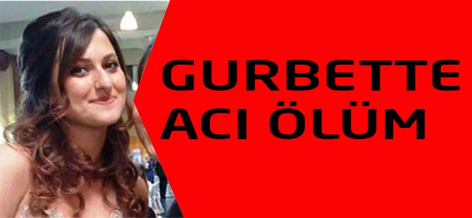 Gurbette Acı Ölüm