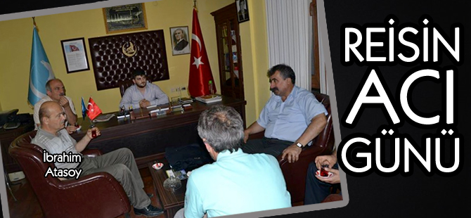 Reisin acı günü