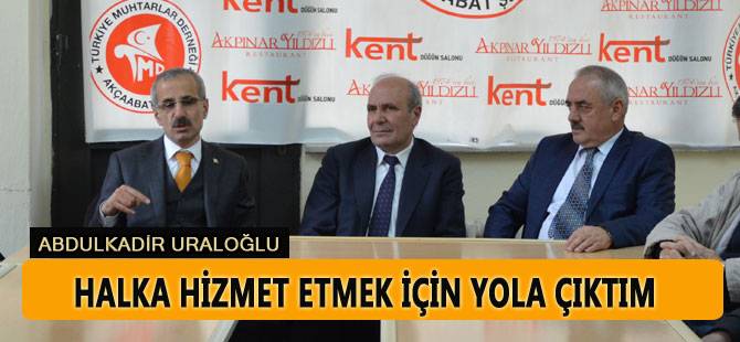 Halka Hizmet İçin Yola Çıktık