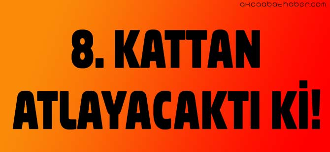 Ortağı ile Tartışınca 8. Kattan Atlamak İstesi