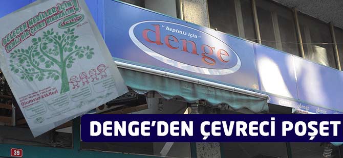 Denge’den çevreci poşetler