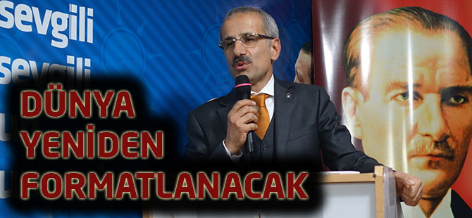 Dünya Yeniden Formatlanacak