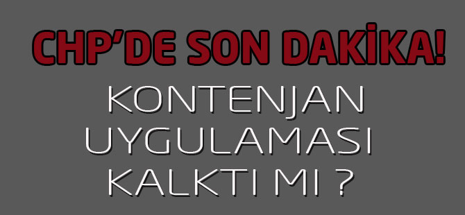 Cumhuriyet Halk Partisi'nde, kontenjan karışıklığı son buluyor.