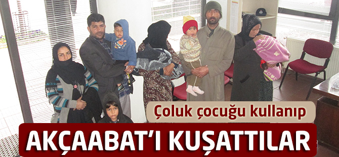 Akçaabat'ı Kuşattılar