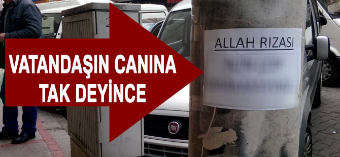 Vatandaşın canına Tak Deyince