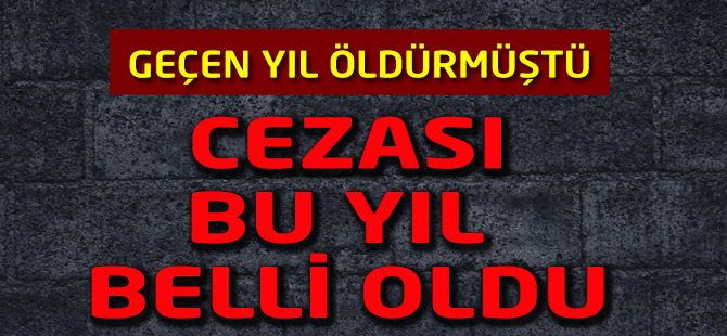 Cezası Belli Oldu