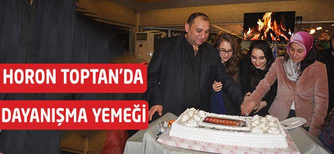 Horon Toptan’da Dayanışma Yemeği