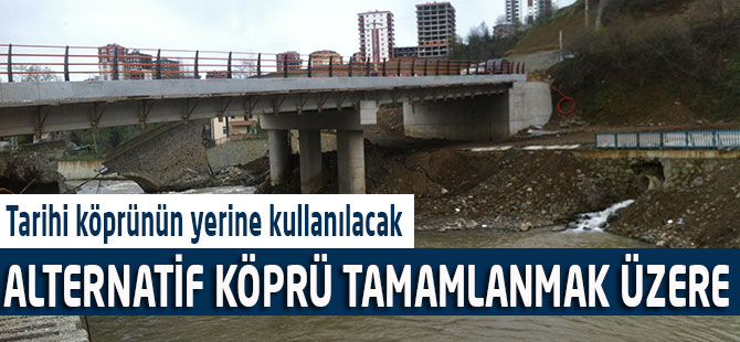 Alternatif köprü tamamlanmak üzere