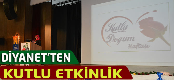 Diyanetten Kutlu Etkinlik