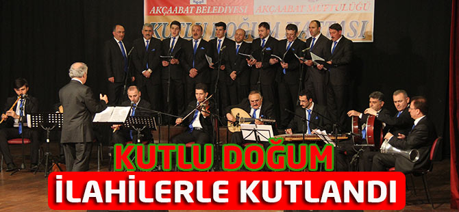 Kutlu Doğum İlahilerle Kutlandı