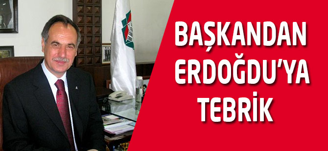 Başkandan Erdoğdu'ya Tebrik