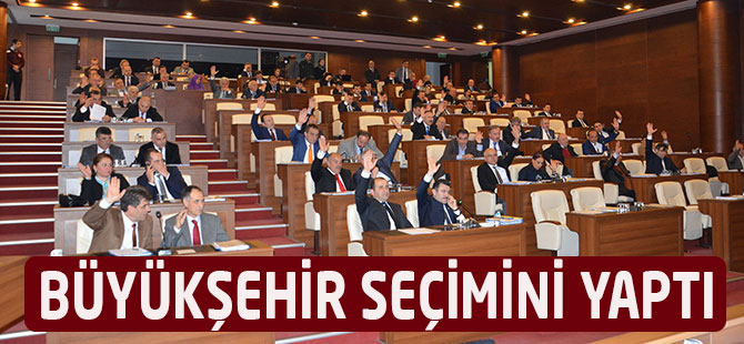 Büyükşehir seçim yaptı