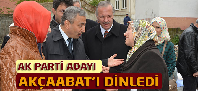 Akçaabat'ı Dinledi