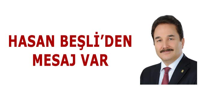 Hasan Beşli'den mesaj var