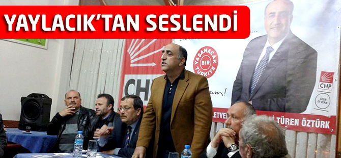 Yaylacık'tan Seslendi