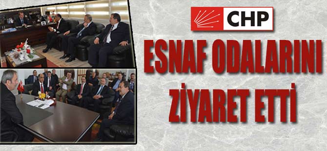 Esnaf Odalarını Ziyaret ettiler