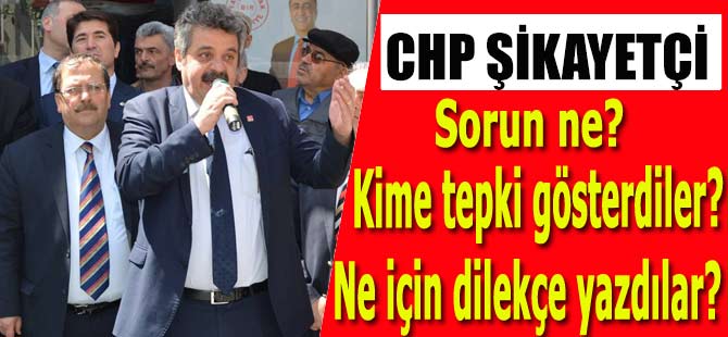 CHP Şikayetçi