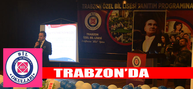 BİL Okulları Trabzon'da