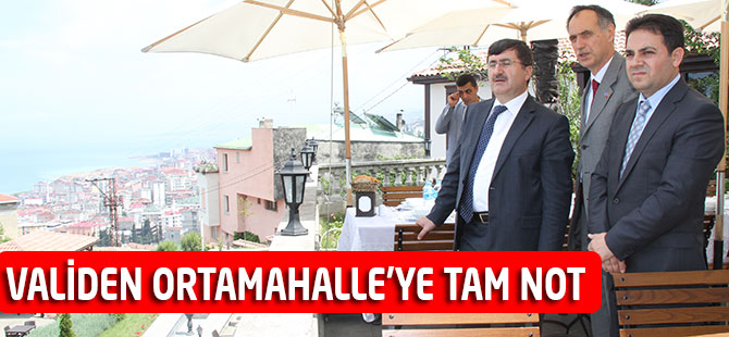 Validen Orta Mahalle'ye Tam Not