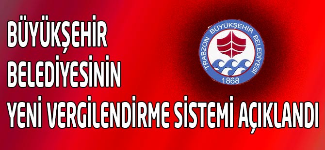 Büyükşehirden Yeni Vergi Sitemi