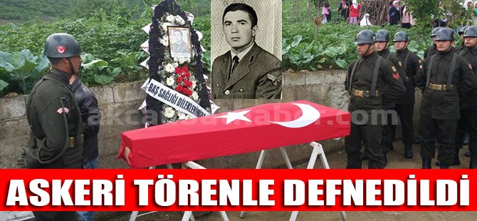 Askeri Törenle Defnedildi