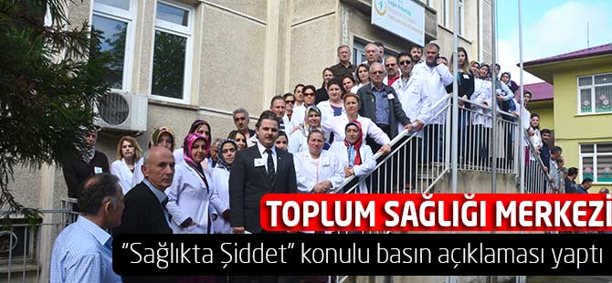Toplum Sağlığı Merkezi'nden Basın açıklaması
