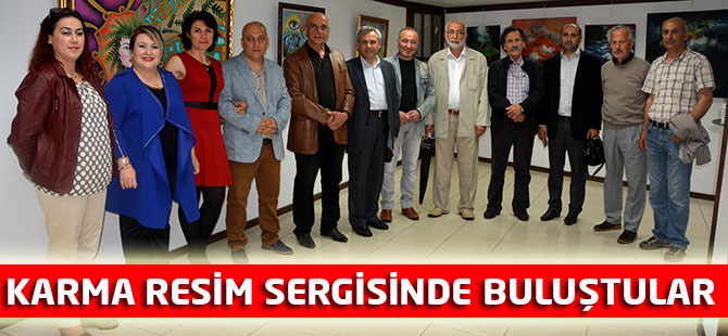 Karma Resim Sergisinde Buluştular