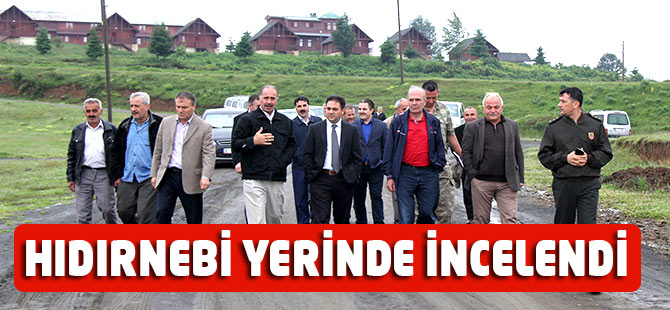 Hıdırnebi Yerinde İncelendi