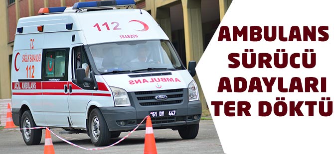 Ambulans Şoförlüğü Sınavı