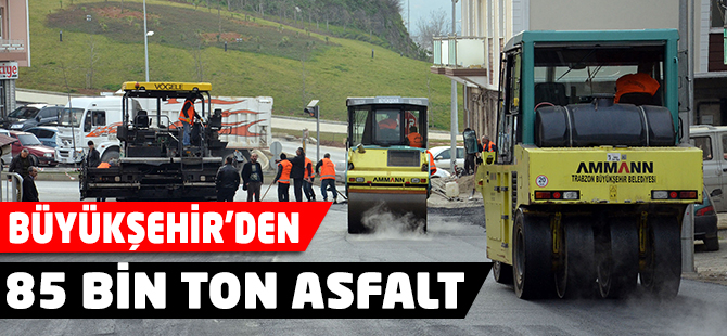 Büyükşehir’den 85 bin ton asfalt