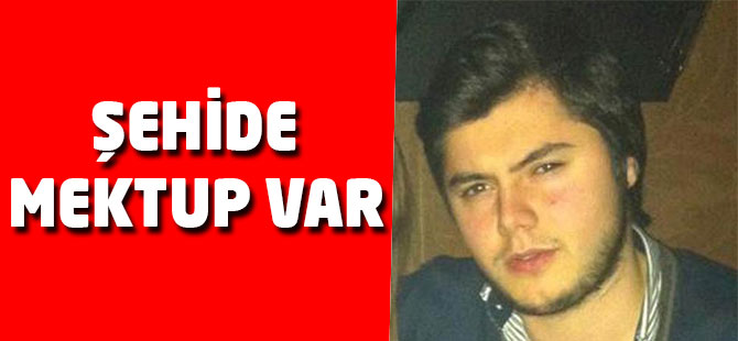 Şehide Mektup Var