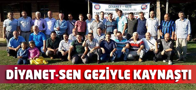 Diyanet-Sen Geziyle Kaynaştı