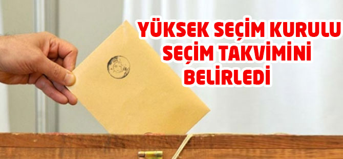 YSK SeçimTakvimini Belirledi