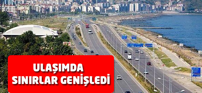 Ulaşımda Sınırlar Genişledi