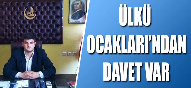 Akçaabat Ülkü Ocakları’ndan Davet
