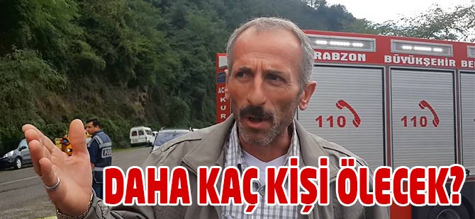 Daha Kaç Kişi Ölecek?