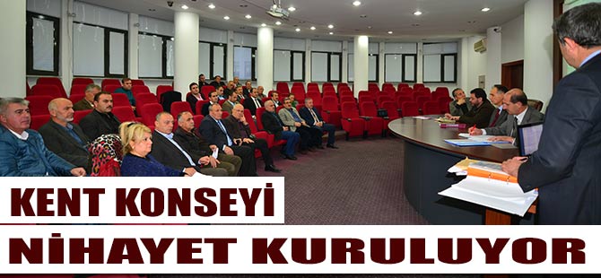 Kent Konseyi Nihayet Kuruluyor