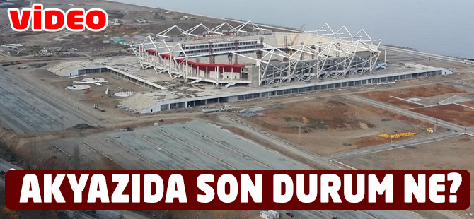 Akyazı'da Son Durum Ne?