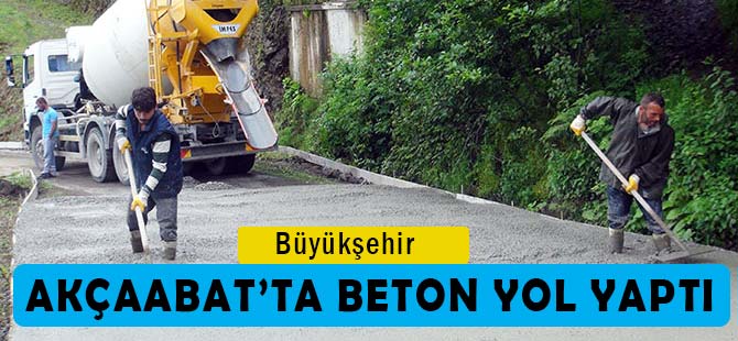 Büyükşehir Beton Döküyor