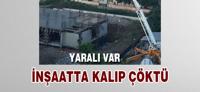 Beton Kalıbı Çöktü, 1 Yaralı