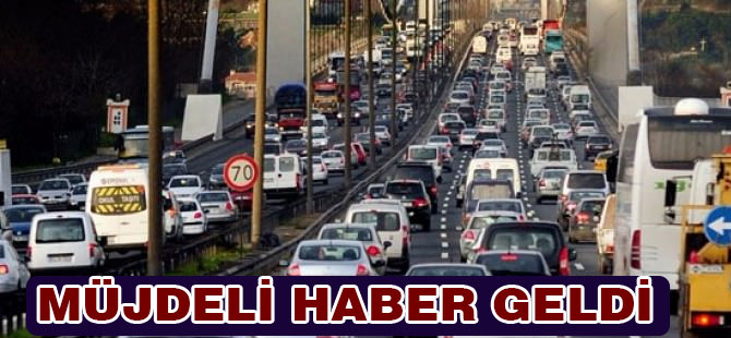 Trafikte Müjdeli Haber Geldi