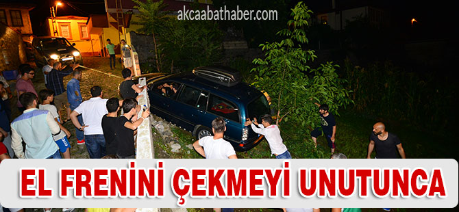 El Frenini Çekmeyi Unutunca