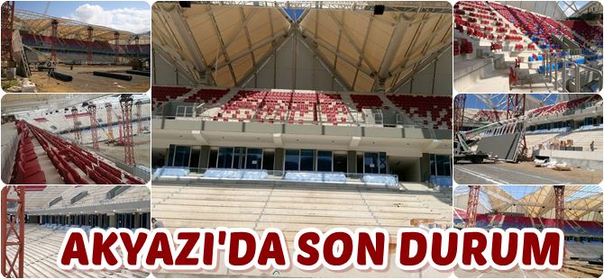 Akyazı'da Son Durum