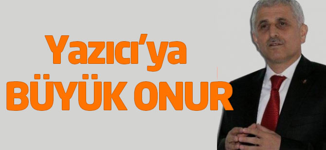 Yazıcı'ya Büyük Onur
