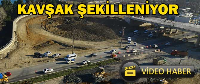 Kavşak Şekilleniyor