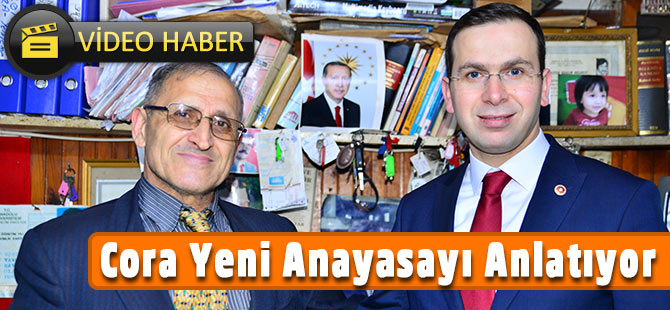 Milletvekili Cora Anayasayı Anlatıyor