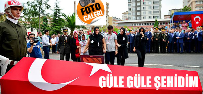 Güle Güle Şehidim