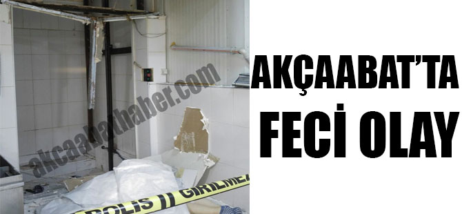 Akçaabat'ta Feci Olay